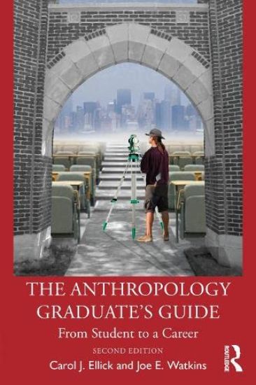 The Anthropology Graduate's Guide