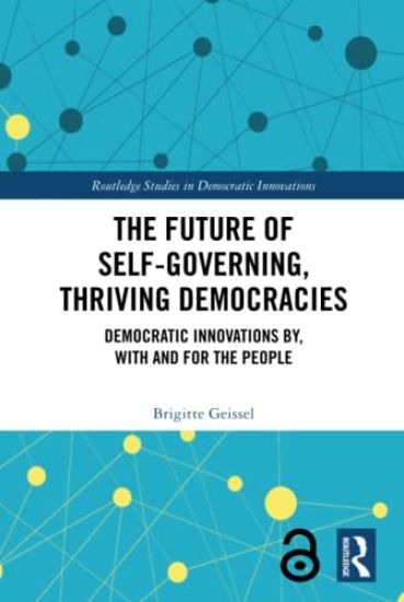 The Future of Self-Governing, Thriving Democracies