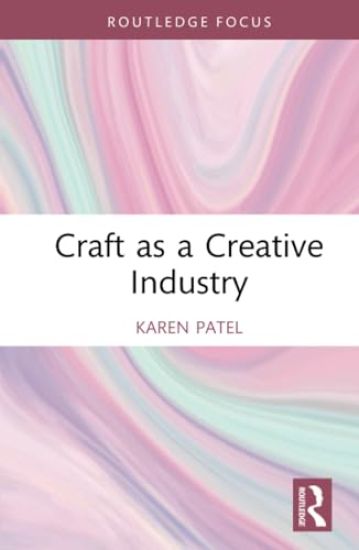 Craft as a Creative Industry