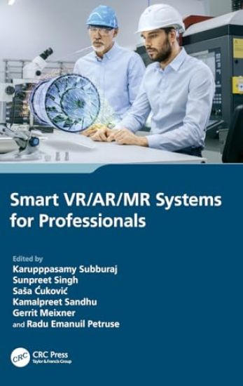 Smart VR/AR/MR Systems for Professionals