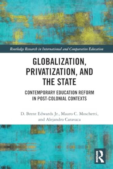 Globalization, Privatization, and the State