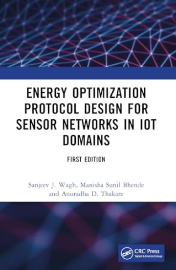 Energy Optimization Protocol Design for Sensor Networks in IoT Domains