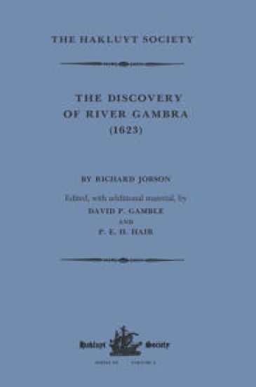 The Discovery of River Gambra (1623) by Richard Jobson