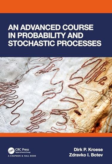 An Advanced Course in Probability and Stochastic Processes