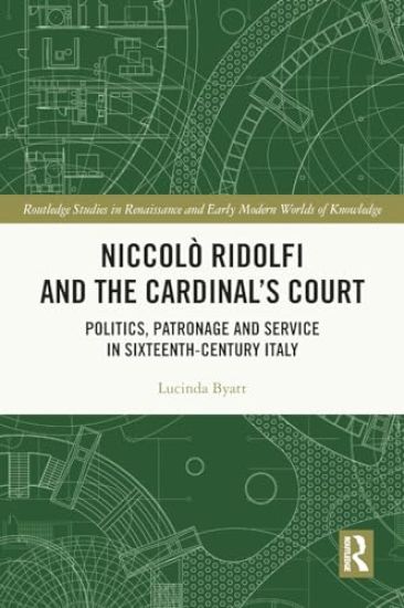 Niccolò Ridolfi and the Cardinal's Court