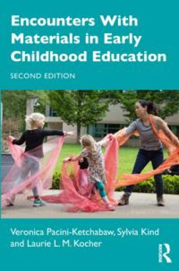Encounters with Materials in Early Childhood Education