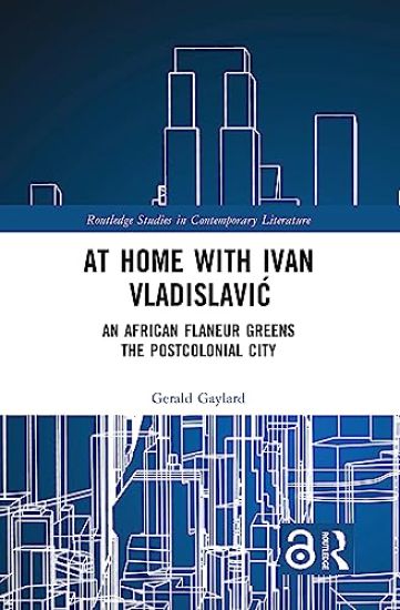 At Home with Ivan Vladislavic