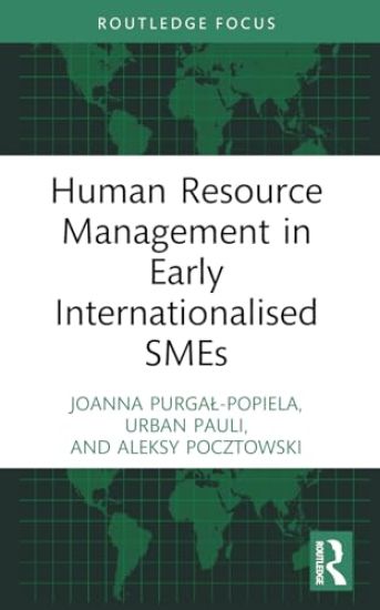 Human Resource Management in Early Internationalised SMEs