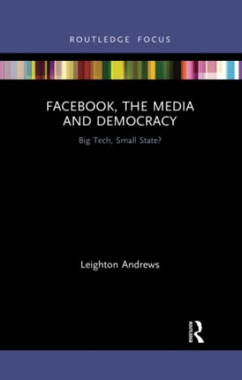 Facebook, the Media and Democracy