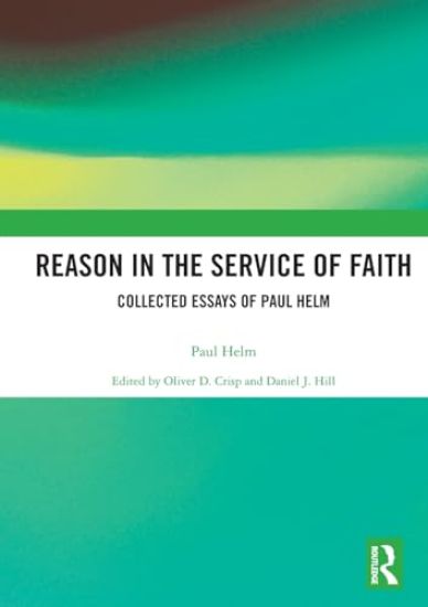 Reason in the Service of Faith