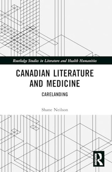 Canadian Literature and Medicine