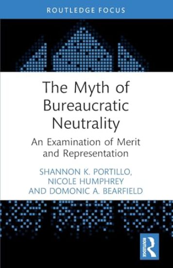 The Myth of Bureaucratic Neutrality