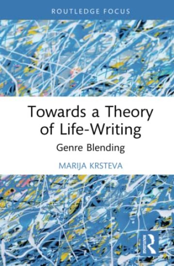 Towards a Theory of Life-Writing