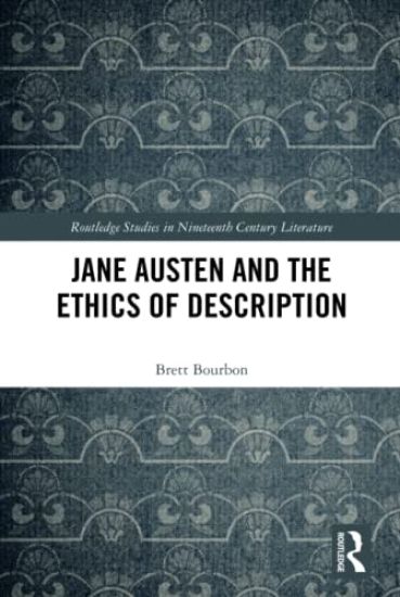 Jane Austen and the Ethics of Description