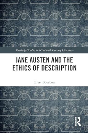 Jane Austen and the Ethics of Description