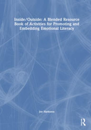 Inside/Outside: A Nature-Themed Resource Book for Embedding Emotional Literacy