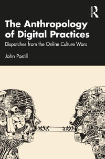 The Anthropology of Digital Practices