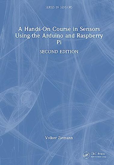 A Hands-On Course in Sensors Using the Arduino and Raspberry Pi