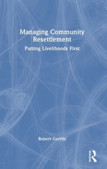 Managing Community Resettlement