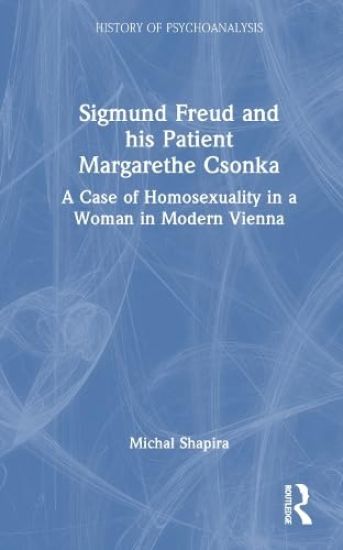 Sigmund Freud and his Patient Margarethe Csonka