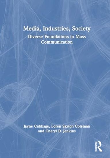 Media, Industries, Society