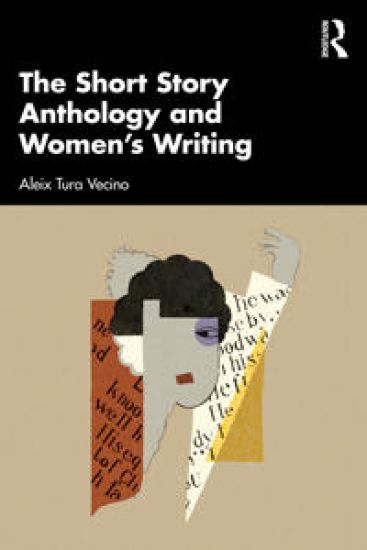 The Short Story Anthology and Women's Writing