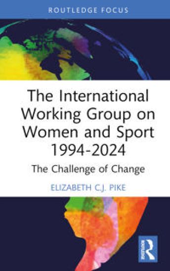 The International Working Group on Women and Sport 1994-2024