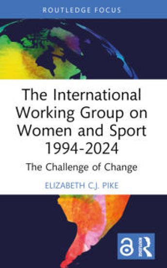 The International Working Group on Women and Sport 1994-2024