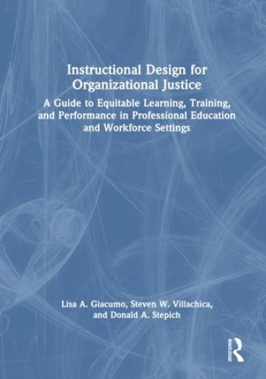 Instructional Design for Organizational Justice