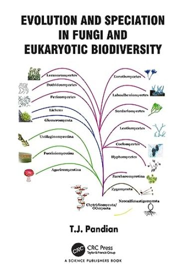Evolution and Speciation in Fungi and Eukaryotic Biodiversity