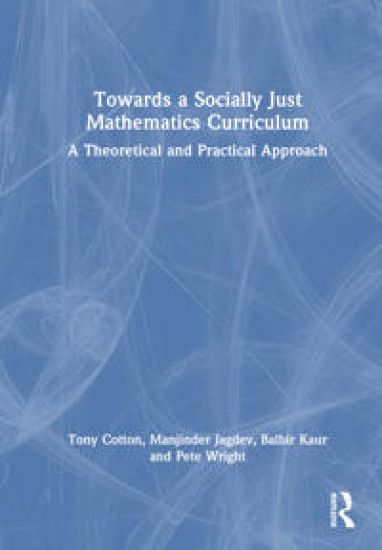 Towards a Socially Just Mathematics Curriculum