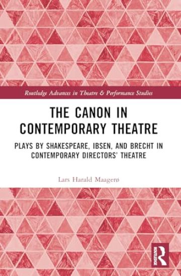 The Canon in Contemporary Theatre