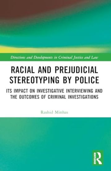 Racial and Prejudicial Stereotyping by Police