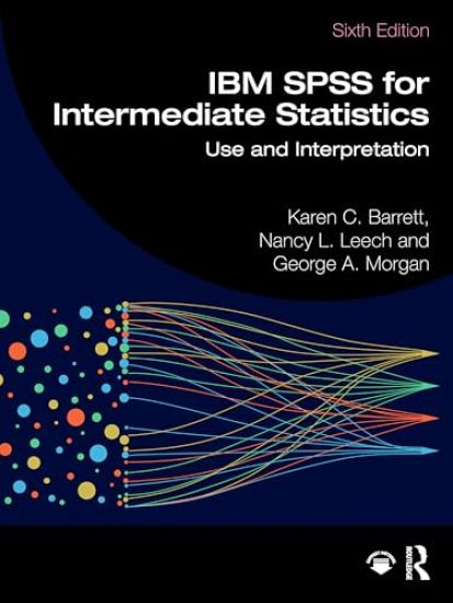 IBM SPSS for Intermediate Statistics