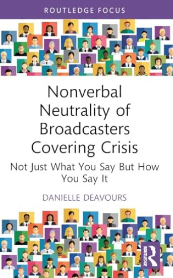 Nonverbal Neutrality of Broadcasters Covering Crisis
