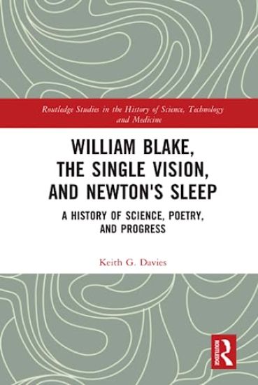 William Blake, the Single Vision, and Newton's Sleep