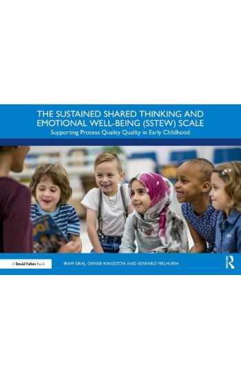 The Sustained Shared Thinking and Emotional Well-being (SSTEW) Scale