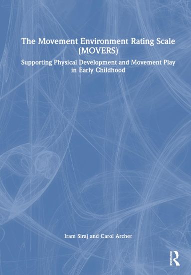 The Movement Environment Rating Scale (MOVERS)