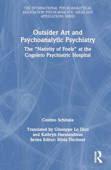 Outsider Art and Psychoanalytic Psychiatry