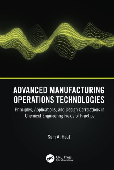 Advanced Manufacturing Operations Technologies