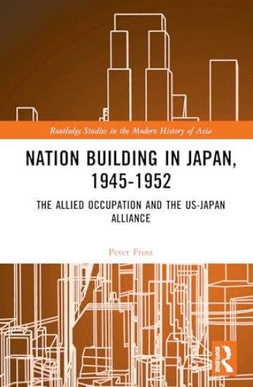 Nation Building in Japan, 1945–1952