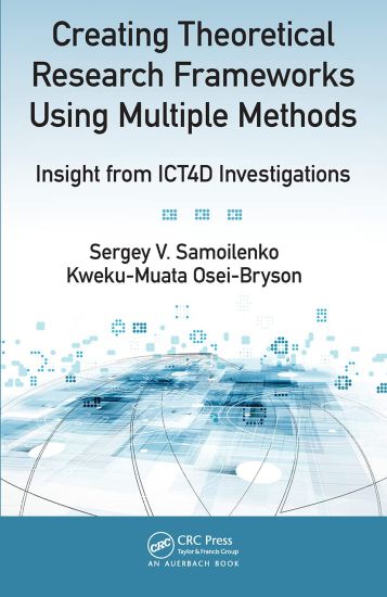 Creating Theoretical Research Frameworks using Multiple Methods
