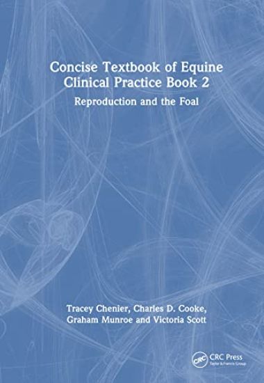 Concise Textbook of Equine Clinical Practice Book 2