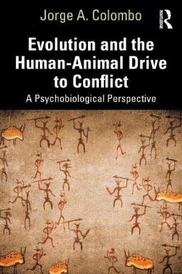 Evolution and the Human-Animal Drive to Conflict
