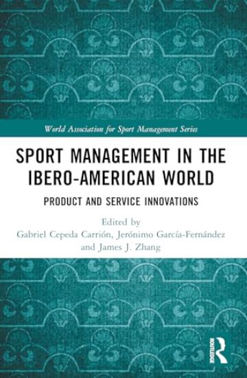Sport Management in the Ibero-American World