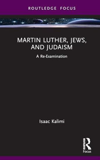 Martin Luther, Jews, and Judaism