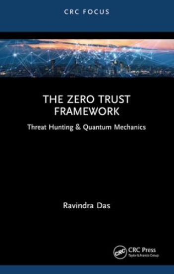 The Zero Trust Framework