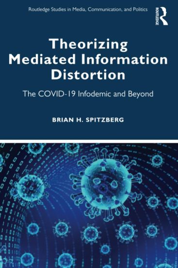 Theorizing Mediated Information Distortion