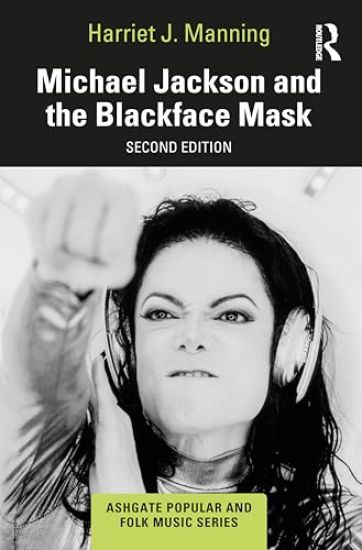Michael Jackson and the Blackface Mask