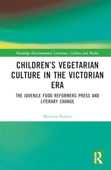 Children’s Vegetarian Culture in the Victorian Era